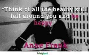 Anne Frank Quotes about happiness