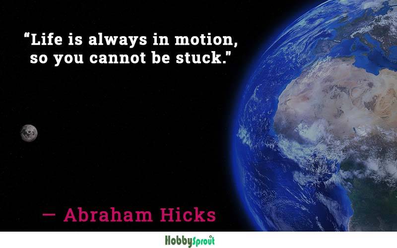 Abraham Hicks Quotes about life and love