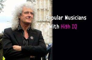 Musicians with high IQ -Musicians who are smart