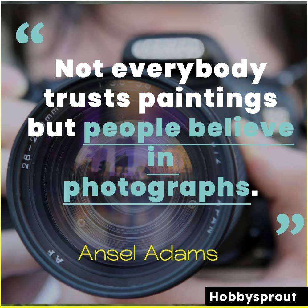 Ansel Adams Quotes