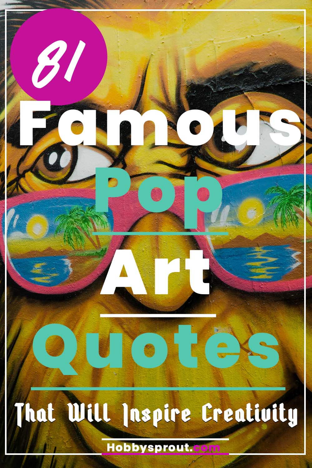 Famous Pop Art Quotes 