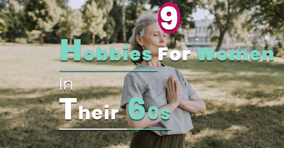Hobbies For Women In their 60s image