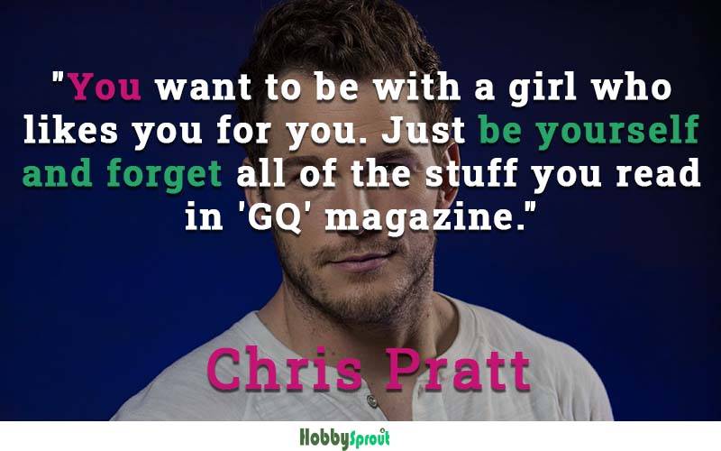 Chris Pratt Quotes - Chris Pratt Life Quotes