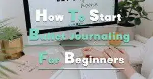 How To Bullet Journal